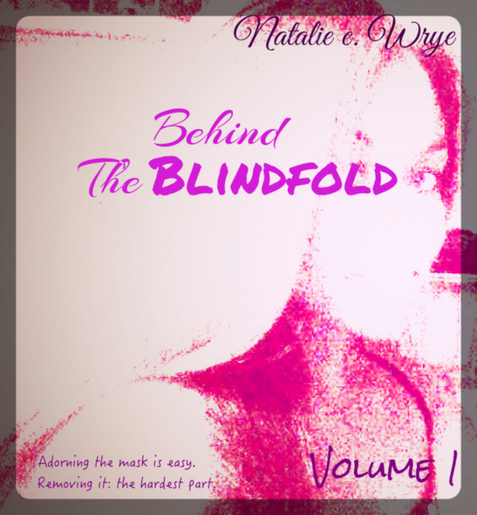 Behind the Blindfold 1 - Cover (Natalie Wrye)